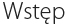 Wstęp